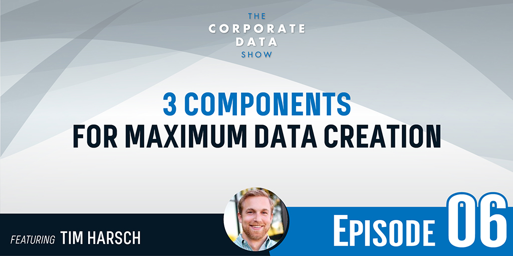 3 Components for Maximum Data Creation