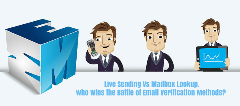Live Sending Vs Mailbox Lookup. Who Wins the Battle of Email Verification Methods?